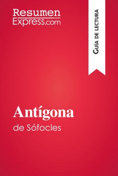 eBook: Antígona de Sófocles (Guía de lectura)