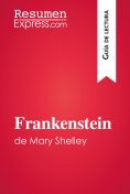 eBook: Frankenstein de Mary Shelley (Guía de lectura)
