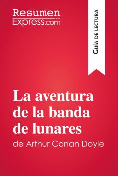 eBook: La aventura de la banda de lunares de Arthur Conan Doyle (Guía de lectura)