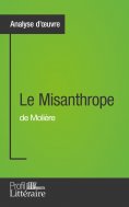 ebook: Le Misanthrope de Molière (Analyse approfondie)