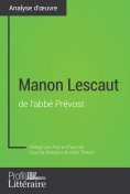 eBook: Manon Lescaut de l'abbé Prévost (Analyse approfondie)