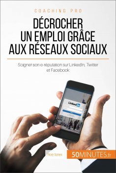 eBook: Décrocher un emploi grâce aux réseaux sociaux