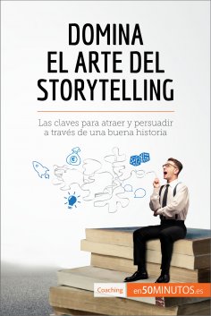 ebook: Domina el arte del storytelling