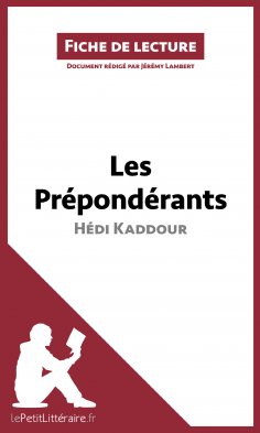eBook: Les Prépondérants d'Hédi Kaddour (Fiche de lecture)