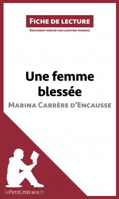 eBook: Une femme blessée de Marina Carrère d'Encausse (Fiche de lecture)