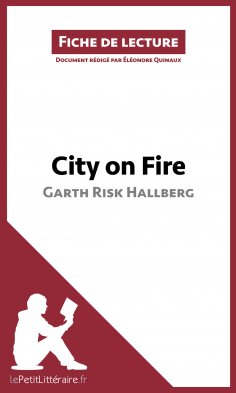 eBook: City on Fire de Garth Risk Hallberg (Fiche de lecture)