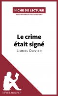 ebook: Le crime était signé de Lionel Olivier (Fiche de lecture)