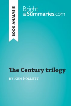 eBook: The Century trilogy by Ken Follett (Book Analysis)