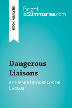 ebook: Dangerous Liaisons by Pierre Choderlos de Laclos (Book Analysis)
