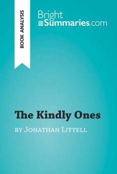 ebook: The Kindly Ones by Jonathan Littell (Book Analysis)