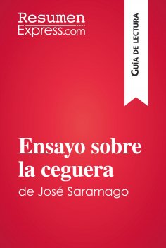 ebook: Ensayo sobre la ceguera de José Saramago (Guía de lectura)