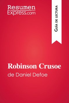 eBook: Robinson Crusoe de Daniel Defoe (Guía de lectura)