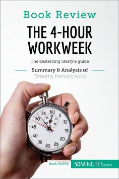eBook: Book Review: The 4-Hour Workweek by Timothy Ferriss