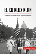 ebook: El Ku Klux Klan
