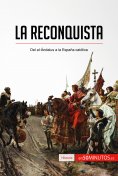 ebook: La Reconquista