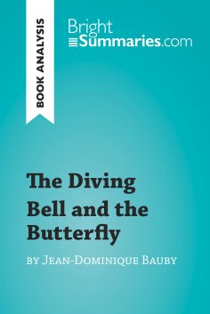 ebook: The Diving Bell and the Butterfly by Jean-Dominique Bauby (Book Analysis)