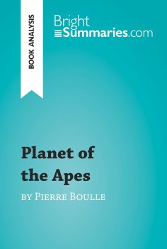eBook: Planet of the Apes by Pierre Boulle (Book Analysis)