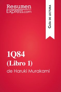 ebook: 1Q84 (Libro 1) de Haruki Murakami (Guía de lectura)