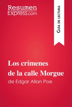 eBook: Los crímenes de la calle Morgue de Edgar Allan Poe (Guía de lectura)
