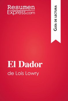 eBook: El Dador de Lois Lowry (Guía de lectura)