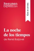 eBook: La noche de los tiempos de René Barjavel (Guía de lectura)