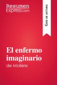 eBook: El enfermo imaginario de Molière (Guía de lectura)