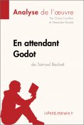 ebook: En attendant Godot de Samuel Beckett (Analyse de l'oeuvre)