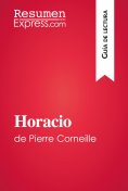 eBook: Horacio de Pierre Corneille (Guía de lectura)