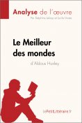 ebook: Le Meilleur des mondes d'Aldous Huxley (Analyse de l'oeuvre)
