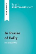 eBook: In Praise of Folly by Erasmus (Book Analysis)