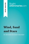 ebook: Wind, Sand and Stars by Antoine de Saint-Exupéry (Book Analysis)