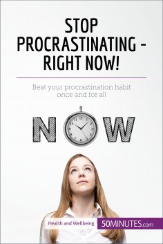 eBook: Stop Procrastinating - Right Now!