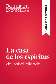 eBook: La casa de los espíritus de Isabel Allende (Guía de lectura)