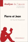 ebook: Pierre et Jean de Guy de Maupassant (Analyse de l'oeuvre)