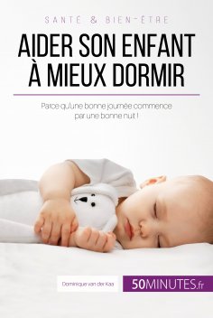ebook: Aider son enfant à mieux dormir - Première partie