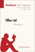 eBook: Ubu roi d'Alfred Jarry (Analyse de l'oeuvre)