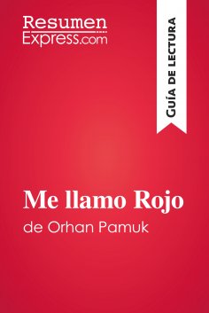 eBook: Me llamo Rojo de Orhan Pamuk (Guía de lectura)