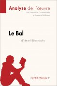 ebook: Le Bal d'Irène Némirovsky (Analyse de l'oeuvre)