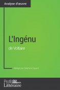 ebook: L'Ingénu de Voltaire (Analyse approfondie)