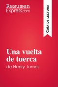eBook: Una vuelta de tuerca de Henry James (Guía de lectura)