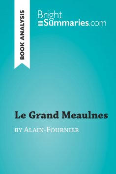 ebook: Le Grand Meaulnes by Alain-Fournier (Book Analysis)