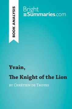ebook: Yvain, The Knight of the Lion by Chrétien de Troyes (Book Analysis)