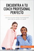 ebook: Encuentra a tu coach profesional perfecto