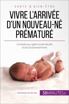 eBook: Vivre l'arrivée d'un nouveau-né prématuré