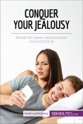 ebook: Conquer Your Jealousy