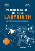 eBook: The practical guide to the eu labyrinth