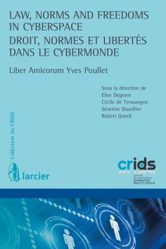 eBook: Law, Norms and Freedoms in Cyberspace / Droit, normes et libertés dans le cybermonde