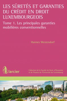 eBook: Les suretés et garanties du crédit en droit luxembourgeois