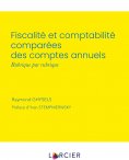 eBook: Fiscalité et comptabilité comparées des comptes annuels