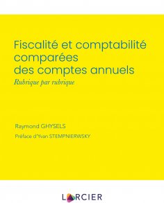 eBook: Fiscalité et comptabilité comparées des comptes annuels